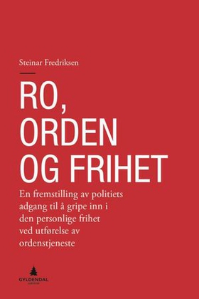 Ro, orden og frihet (ebok) av Steinar Fredrik