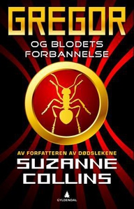 Gregor og blodets forbannelse (ebok) av Suzan