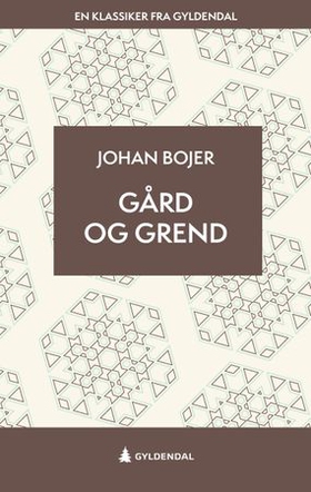 Gård og grend (ebok) av Johan Bojer