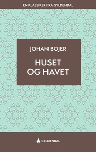Huset og havet (ebok) av Johan Bojer