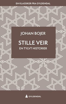 Stille veir - en tylvt historier (ebok) av Johan Bojer