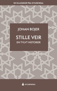 Stille veir (ebok) av Johan Bojer
