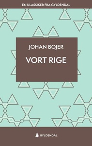 Vort rige (ebok) av Johan Bojer