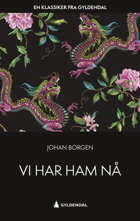 Vi har ham nå - roman (ebok) av Johan Borgen