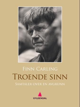 Troende sinn - samtaler over en avgrunn (ebok) av Finn Carling
