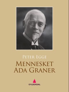 Mennesket Ada Graner (ebok) av Peter Egge