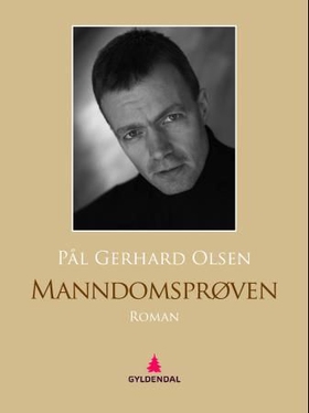 Manndomsprøven (ebok) av Pål Gerhard Olsen