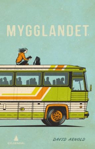 Mygglandet (ebok) av David Arnold