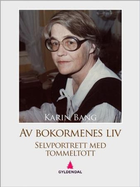 Av bokormenes liv (ebok) av Karin Bang