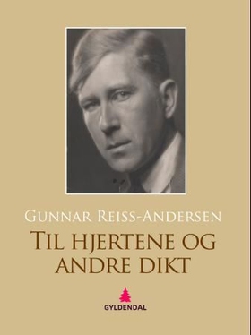 Til hjertene og andre dikt (ebok) av Gunnar Reiss-Andersen