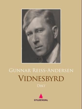 Vidnesbyrd - dikt (ebok) av Gunnar Reiss-Andersen