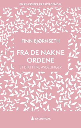 Fra de nakne ordene (ebok) av Finn Bjørnseth