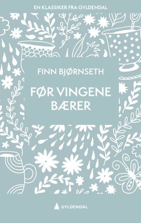 Før vingene bærer