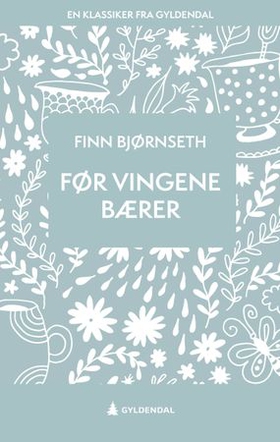 Før vingene bærer (ebok) av Finn Bjørnseth