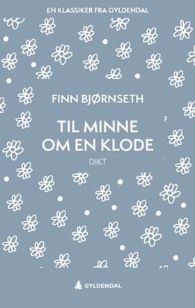 Til minne om en klode - dikt (ebok) av Finn Bjørnseth