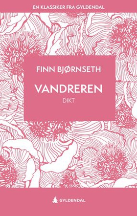 Vandreren - dikt (ebok) av Finn Bjørnseth