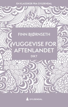Vuggevise for aftenlandet - dikt (ebok) av Finn Bjørnseth