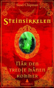 Når den tredje månen kommer (ebok) av Sissel