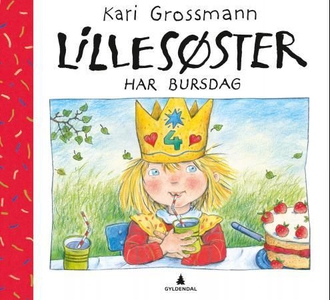 Lillesøster har bursdag (interaktiv bok) av K