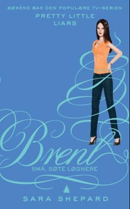 Brent (ebok) av Sara Shepard