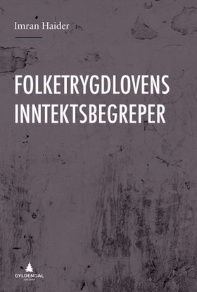 Folketrygdlovens inntektsbegreper