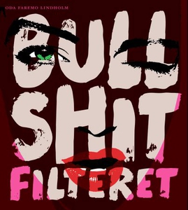 Bullshit-filteret (ebok) av Oda Faremo Lindho