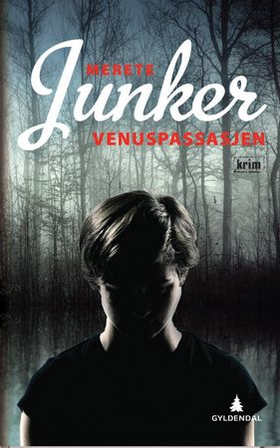 Venuspassasjen - kriminalroman (ebok) av Merete Junker