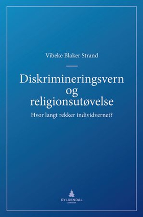 Diskrimineringsvern og religionsutøvelse