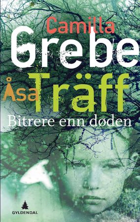 Bitrere enn døden (ebok) av Camilla Grebe