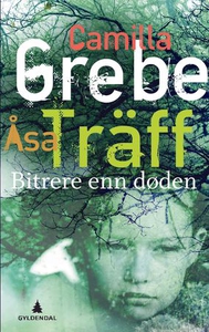 Bitrere enn døden (ebok) av Camilla Grebe, Ås