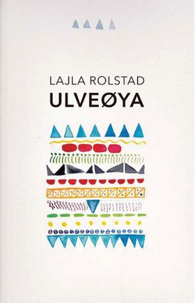 Ulveøya - roman (ebok) av Lajla Rolstad