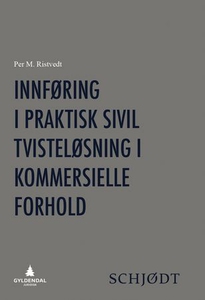 Innføring i praktisk sivil tvisteløsning i ko