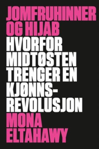 Jomfruhinner og hijab (ebok) av Mona Eltahawy
