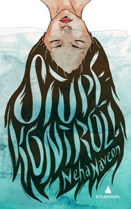 Stupekontroll (ebok) av Neha Naveen
