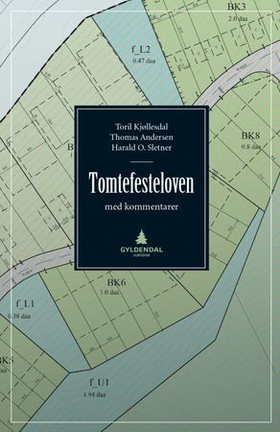 Tomtefesteloven - med kommentarer (ebok) av Toril Kjøllesdal