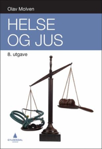 Helse og jus (ebok) av Olav Molven