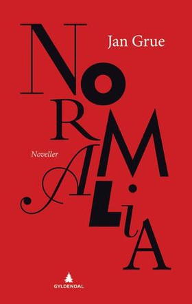 Normalia (ebok) av Jan Grue