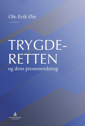 Trygderetten og dens prosessordning