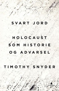 Svart jord (ebok) av Timothy Snyder