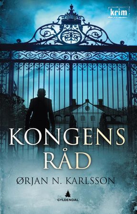Kongens råd - kriminalroman (ebok) av Ørjan N. Karlsson