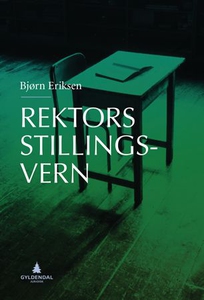 Rektors stillingsvern (ebok) av Bjørn Eriksen