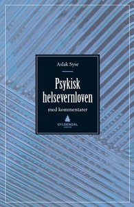 Psykisk helsevernloven (ebok) av Aslak Syse