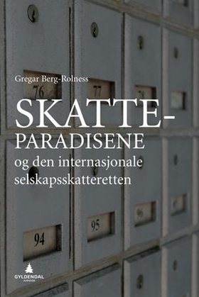 Skatteparadisene og den internasjonale selskapsskatteretten