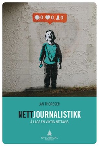 Nettjournalistikk (ebok) av Jan Thoresen