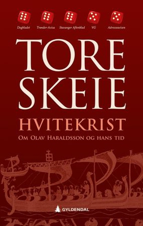 Hvitekrist - om Olav Haraldsson og hans tid (ebok) av Tore Skeie