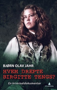 Hvem drepte Birgitte Tengs? (ebok) av Bjørn O