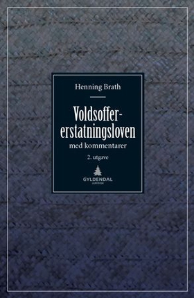 Voldsoffererstatningsloven (ebok) av Henning