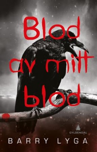 Blod av mitt blod (ebok) av Barry Lyga