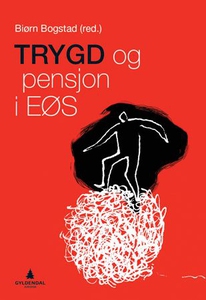 Trygd og pensjon i EØS (ebok) av