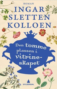 Den tomme plassen i vitrineskapet (ebok) av I
